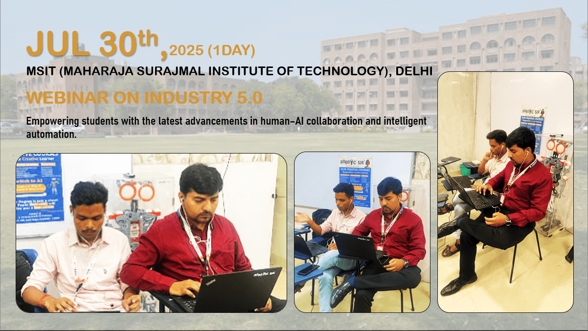 Industry 5.0 AI and robotics webinar organised by MSIT and Robotic Sir