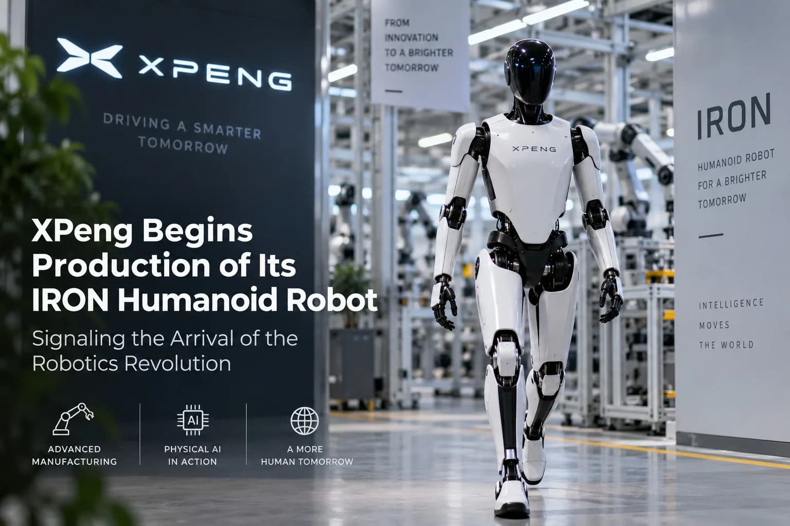 XPeng Begins Production of Its IRON Humanoid Robot, Signaling the Arrival of Robotics Revolution